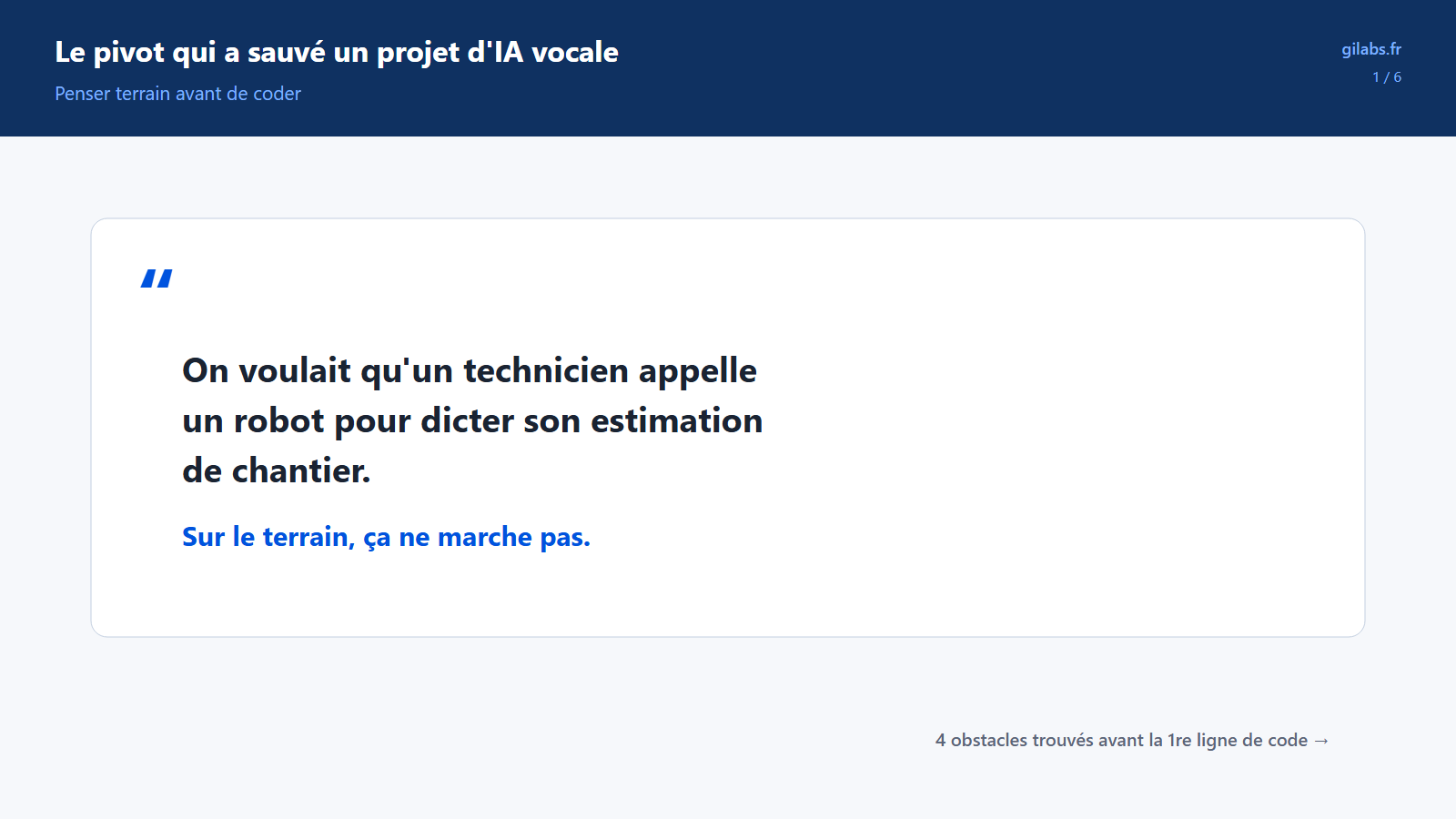 Illustration comparant l'idée de départ (appeler un assistant automatisé) et la solution retenue (une application avec un bouton Enregistrer)